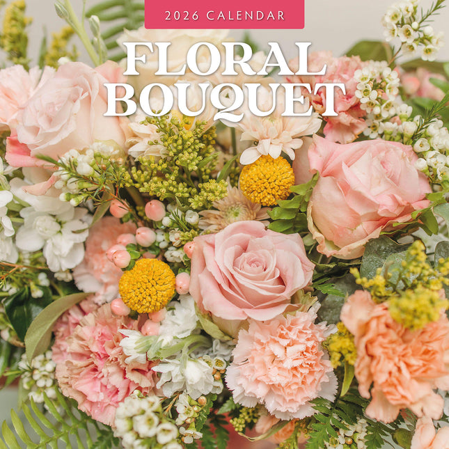 Floral Bouquet 2026 Premium Square Wall Calendar