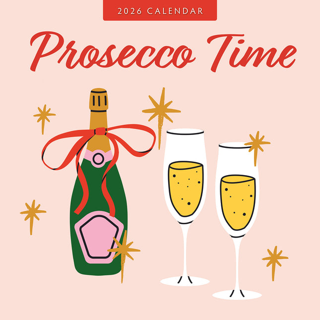 Prosecco Time 2026 Premium Square Wall Calendar