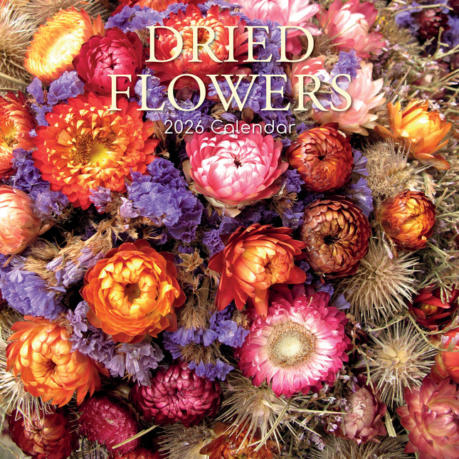 Dried Flowers 2026 Square Wall Calendar 16 Month Floral Home Garden Planner Gift