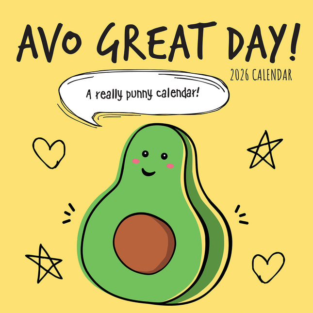 Avo Great Day - 2026 Square Wall Calendar 16 Months Funny Planner New Year Gift