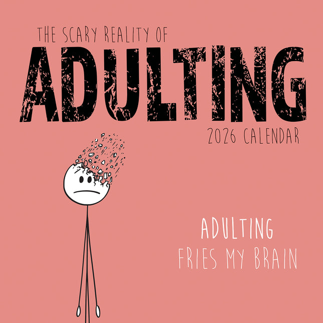 The Scary Reality of Adulting - 2026 Square Wall Calendar 16 Month Funny Planner