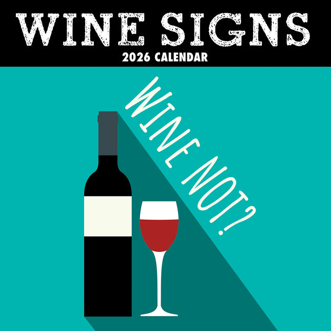 Wine Signs - 2026 Square Wall Calendar 16 Month Funny Planner Xmas New Year Gift