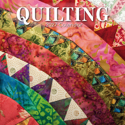 Quilting 2027 Premium Square Wall Calendar cover