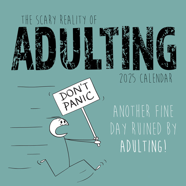 The Scary Reality of Adulting - 2025 Square Wall Calendar 16 Months Planner Gift